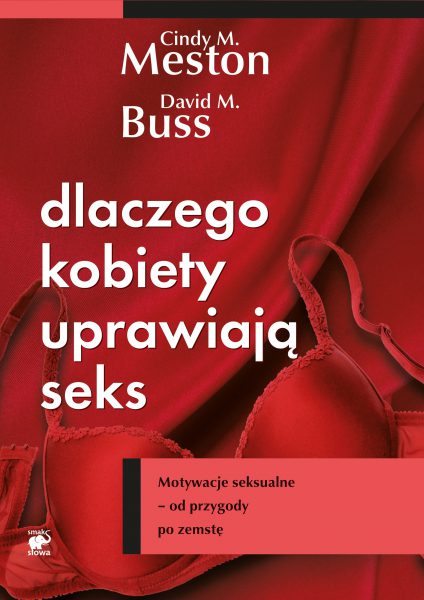 -dlaczego-kobiety-uprawiaja-seks-cindy-m-meston-i-david-m-buss