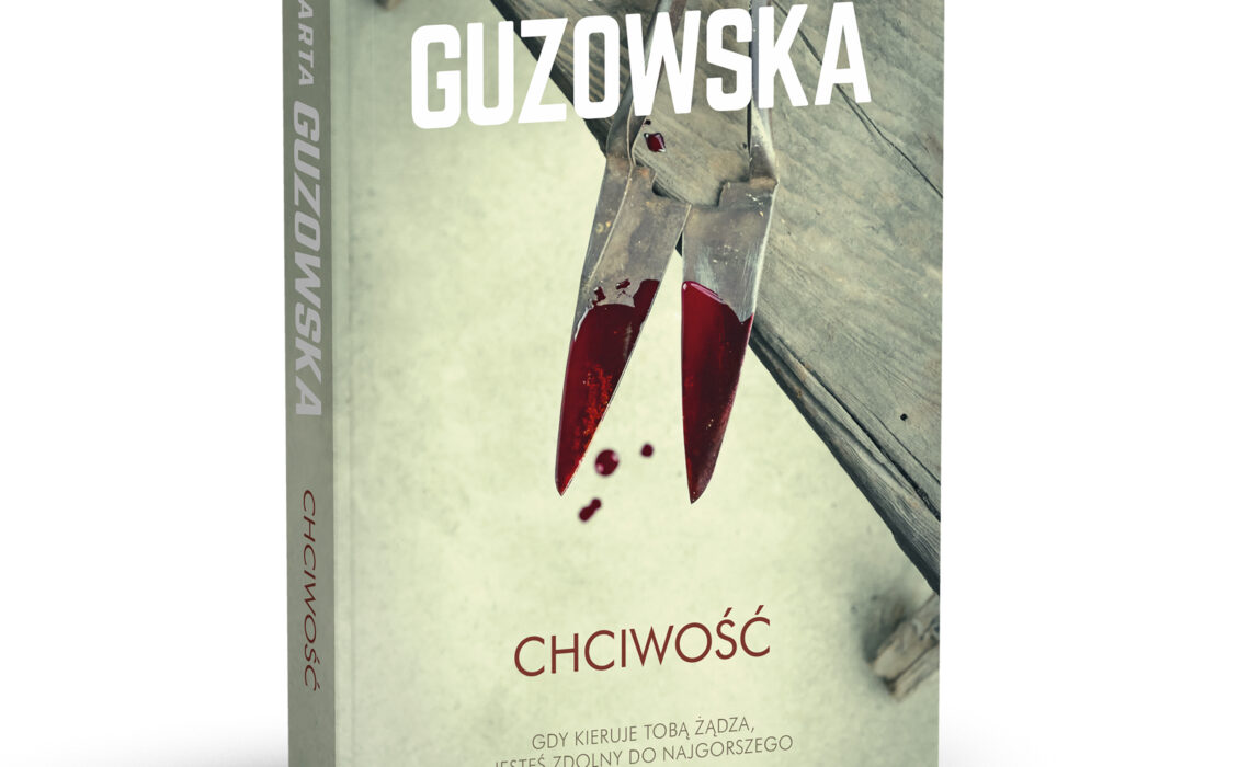 chciwość Marta Guzowska