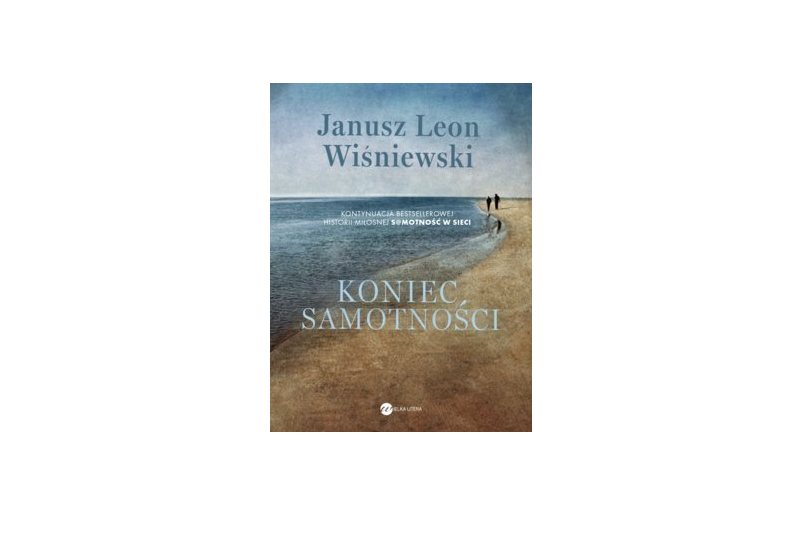 Koniec samotności – Janusz Leon Wiśniewski