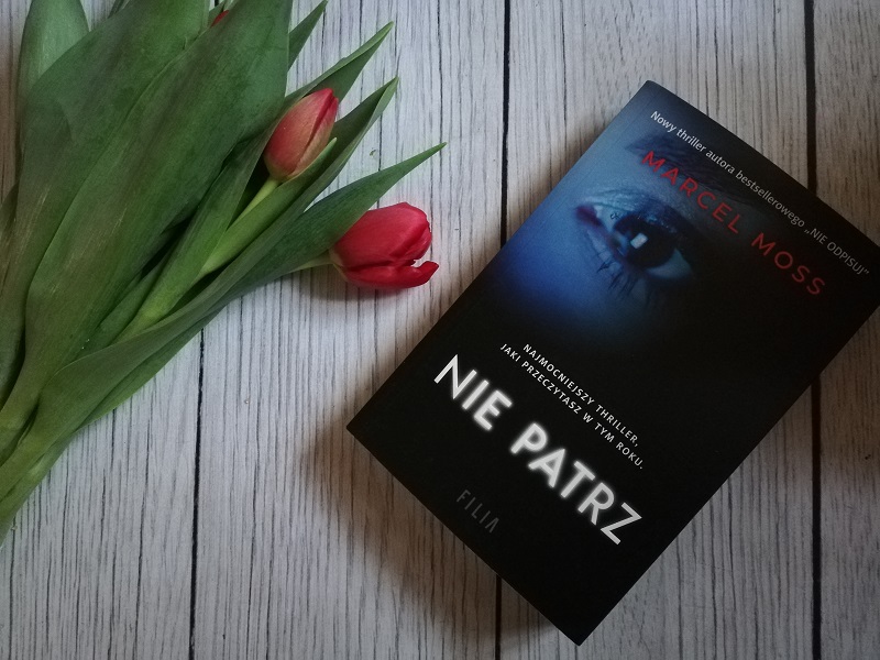 Nie patrz – Marcel Moss