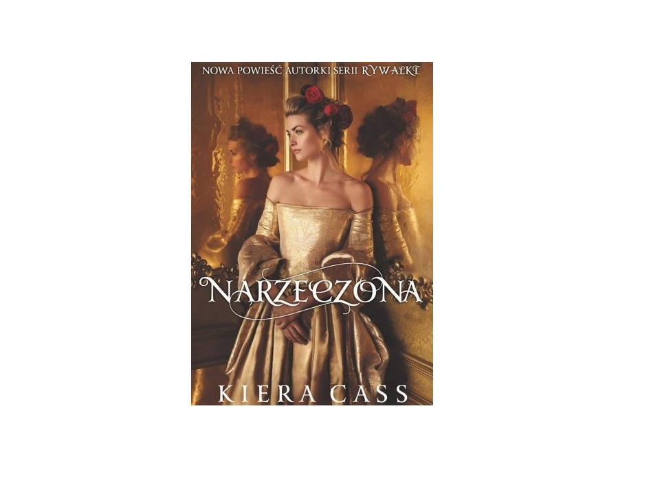 Narzeczona - Kiera Cass