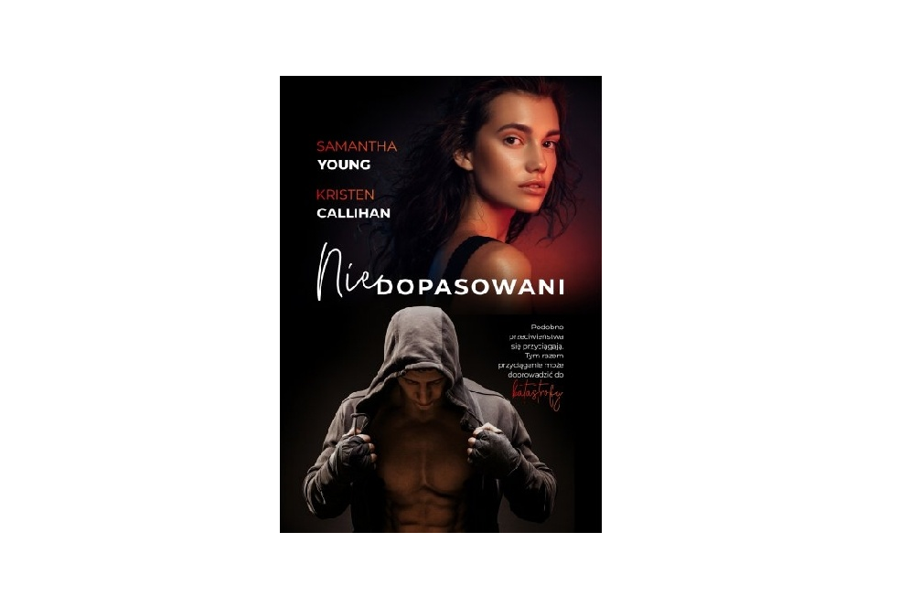 Niedopasowani – Samantha Young i Kristen Callihan