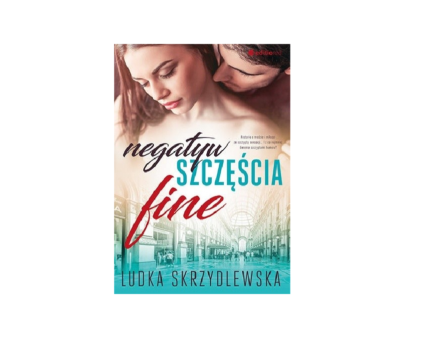 Negatyw szczęścia: Fine