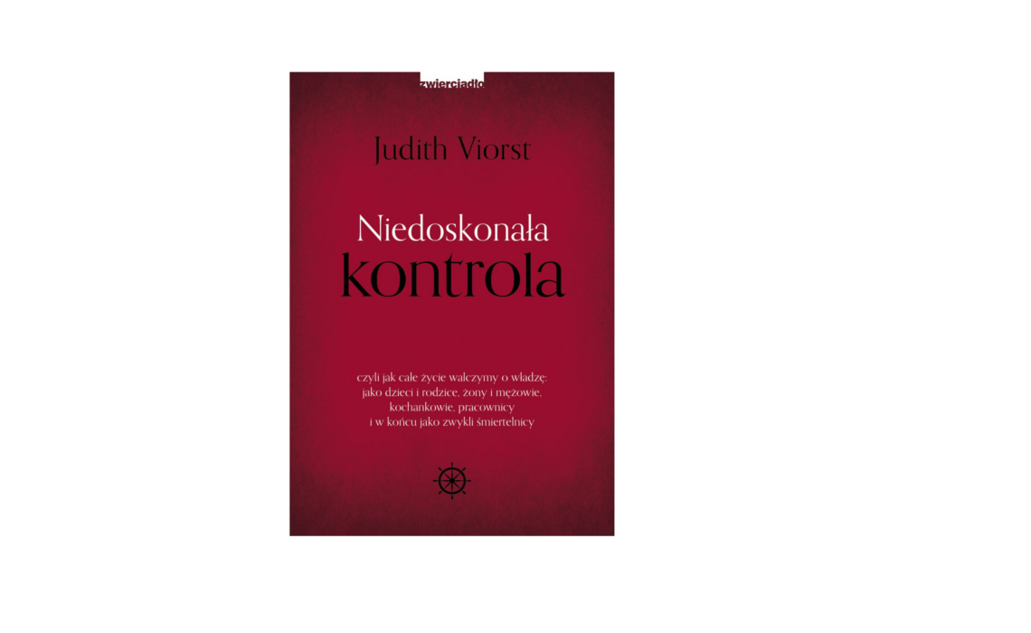 Niedoskonała kontrola – Judith Viorst